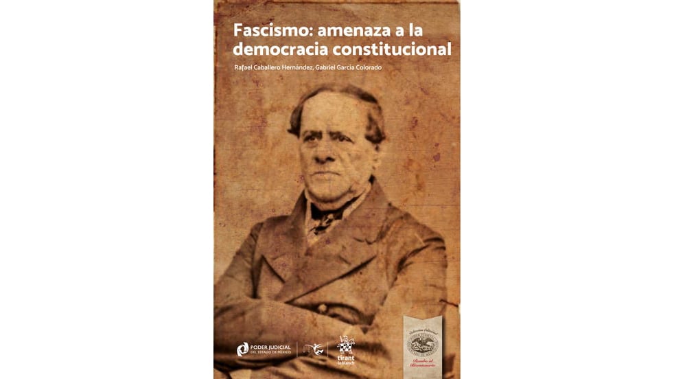 El fascismo: una amenaza latente para la democracia constitucional.