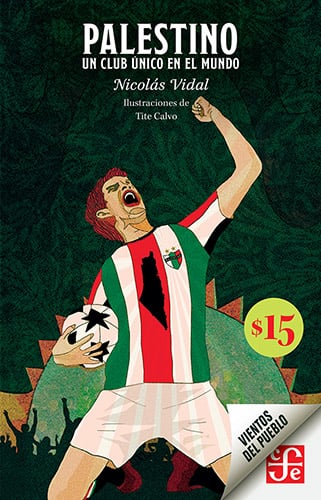Palestino. Un club único en el mundo de Nicolás Vidal
