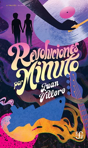Revoluciones por minuto de Juan Villoro