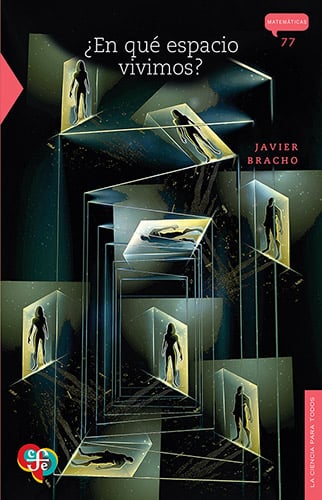 ¿En qué espacio vivimos? De Javier Bracho