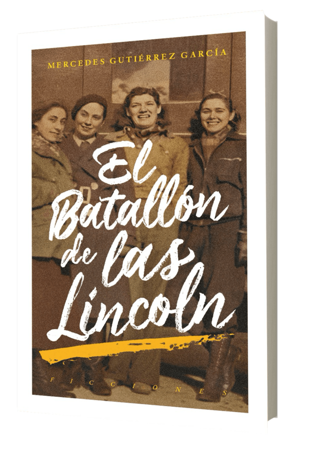 El batallón de las Lincoln de Mercedes Gutiérrez García.