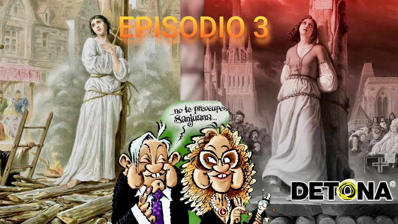 Cartón por Calderón. Fotos de Juana de Arco cortesía del Museo Louvre, París. Diseño por Edwin Sánchez Landeros, Grupo DETONA®