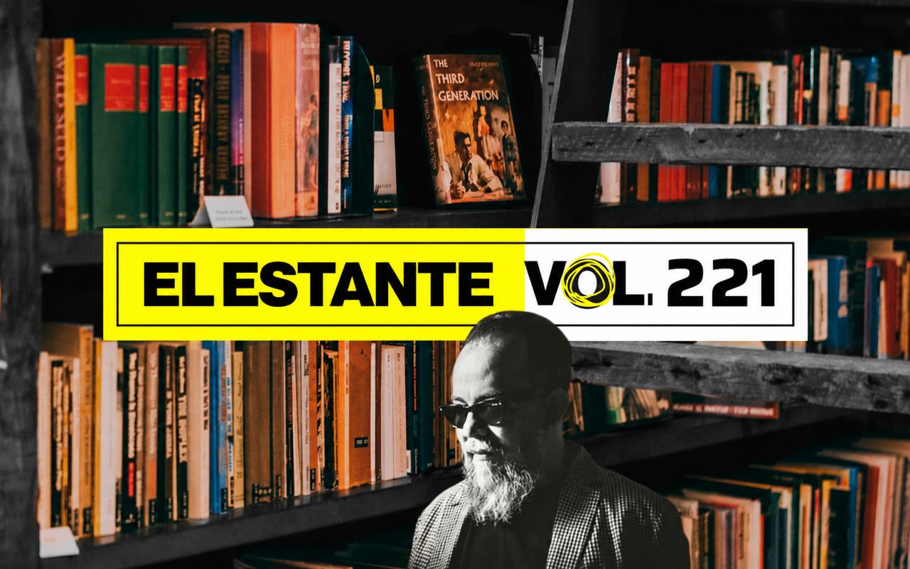 El Estante, Vol. 221